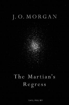 Martian's Regress, The (Poetry)