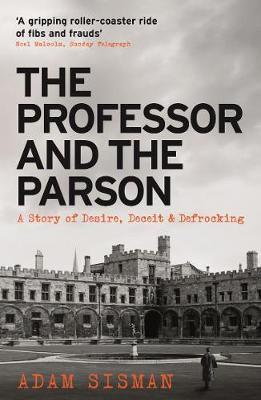 Professor and the Parson, The: A Story of Desire, Deceit and Defrocking