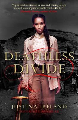 Dread Nation #02: Deathless Divide
