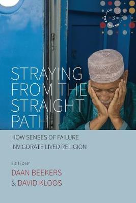 Studies in Social Analysis #03: Straying from the Straight Path: How Senses of Failure Invigorate Lived Religion