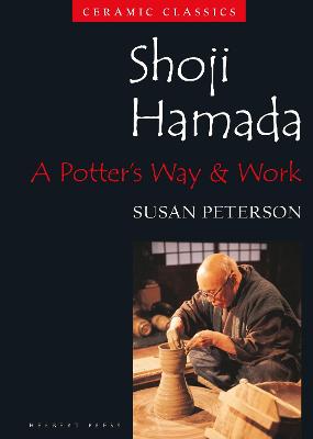 Shoji Hamada: A Potters Way and Work