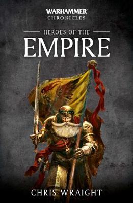 Warhammer Chronicles: Heroes of the Empire
