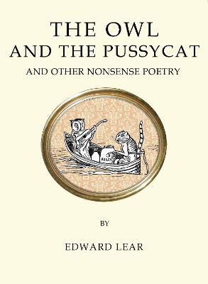 Alma Quirky Classics: Owl and the Pussycat and Other Nonsense Poetry, The