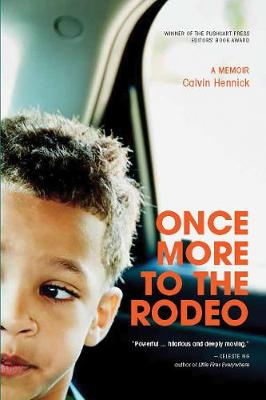 Once More To The Rodeo: A Memoir