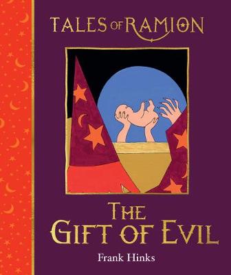 Tales of Ramion: Gift of Evil, The