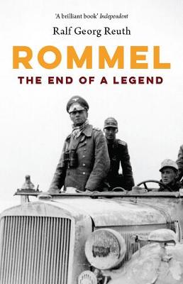 Rommel: The End of a Legend