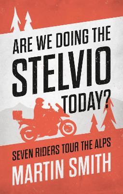 Are We Doing the Stelvio Today?