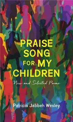 Praise Song for My Children (Poetry)