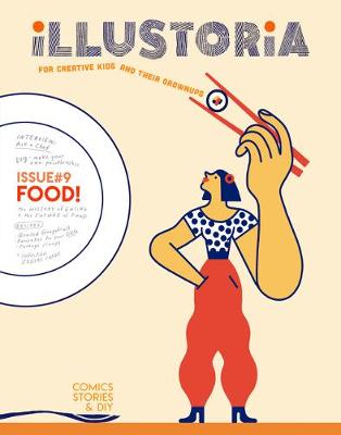 Illustoria Magazine #: Illustoria: Issue #09: Food