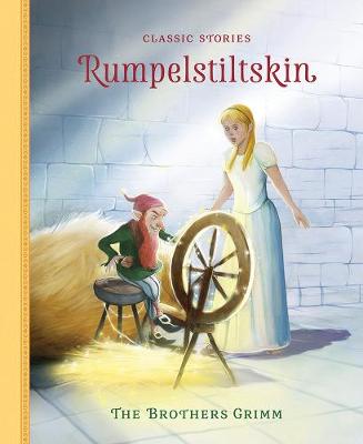 Classic Stories: Rumpelstiltskin