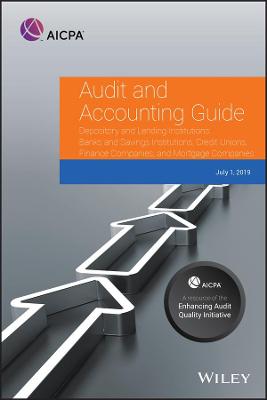 AICPA Audit and Accounting Guide: Audit and Accounting Depository and Lending Institutions