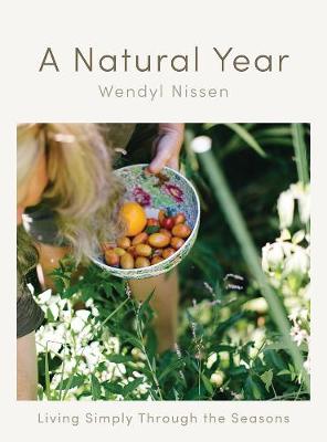 A Natural Year: Living Simply Through the Seasons