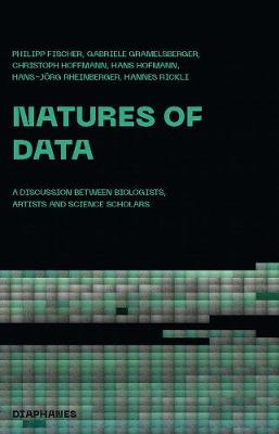 Natures of Data: A Discussion between Biologists, Artists and Science Scholars