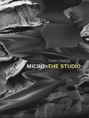 Tony Cragg. Micro: The Studio