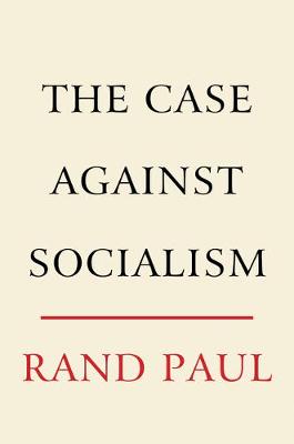 Case Against Socialism, The