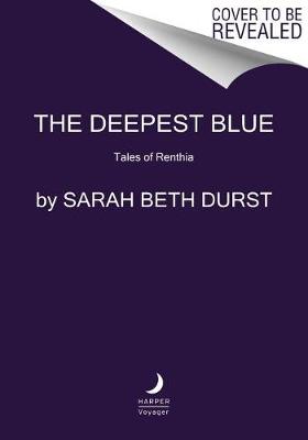 Queens of Renthia #04: Deepest Blue, The