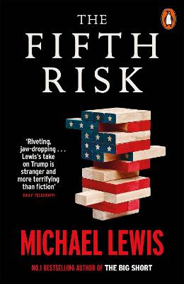 Fifth Risk, The: Undoing Democracy