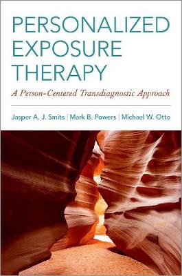 Personalized Exposure Therapy: Person-Centered Transdiagnostic Approach