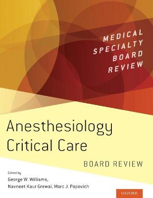 Medical Specialty Board Review: Anesthesiology Critical Care Board Review