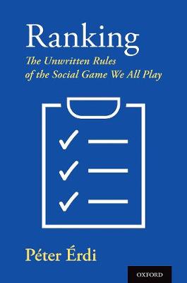 Ranking: Unwritten Rules of the Social Game We All Play