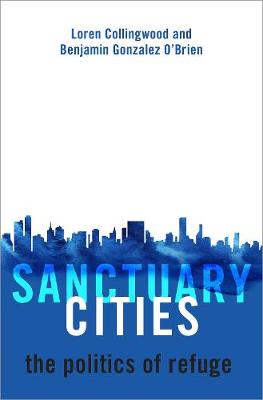 Sanctuary Cities: Politics of Refuge, The