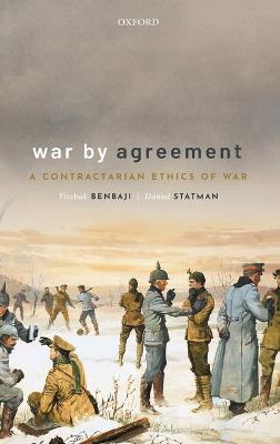 War By Agreement: Contractarian Ethics of War
