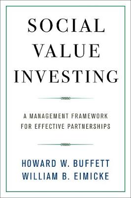 Social Value Investing: A Management Framework for Effective Partnerships