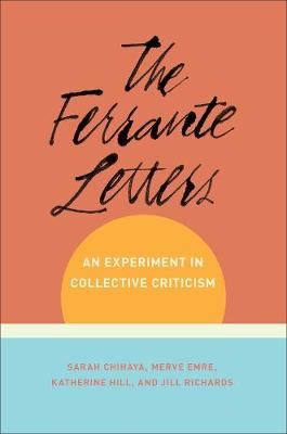 Literature Now #: The Ferrante Letters