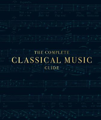Complete Classical Music Guide, The