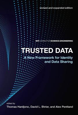 Trusted Data: A New Framework for Identity and Data Sharing