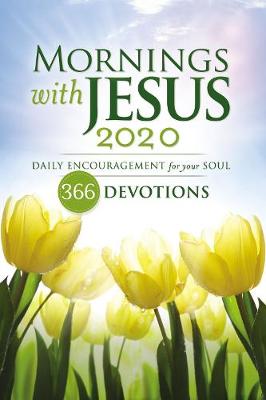 Mornings with Jesus 2020: Daily Encouragement for Your Soul