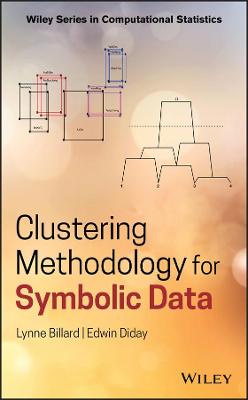 Wiley Series in Computational Statistics: Clustering Methodology for Symbolic Data