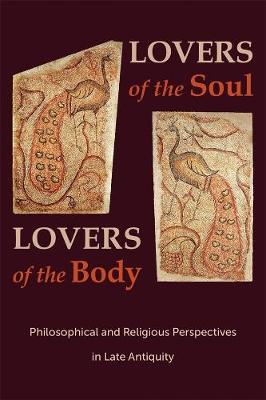 Hellenic Studies Series #: Lovers of the Soul, Lovers of the Body
