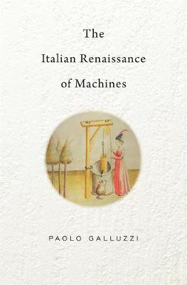 Italian Renaissance of Machines, The