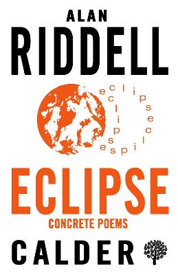 Calder Classics: Eclipse: Concrete Poems