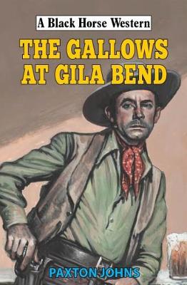 A Black Horse Western: Gallows at Gila Bend, The