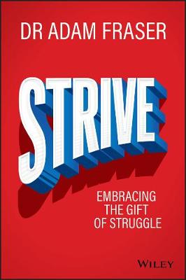 Strive: Embracing the Gift of Struggle