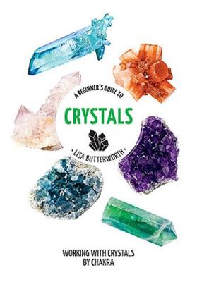 A Beginner's Guide to Crystals: Hachette Healthy Living
