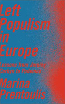 Left Populism in Europe: Syriza, Podemos and Beyond