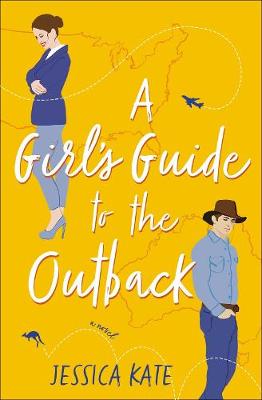 A Girl's Guide to the Outback