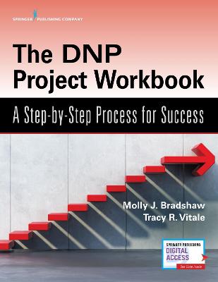 DNP Project Workbook, The: A Step-by-Step Process for Success