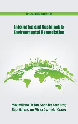 ACS Symposium Series: Integrated and Sustainable Environmental Remediation