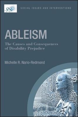 Contemporary Social Issues: Ableism: The Causes and Consequences of Disability Prejudice