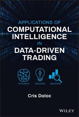 Applications of Computational Intelligence in Data-Driven Trading