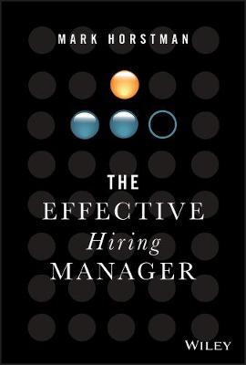 Effective Hiring Manager, The