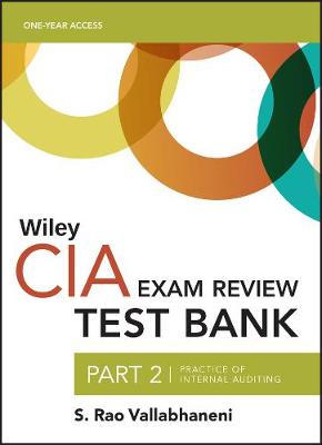 Wiley CIA Test Bank 2020: Part 2, Practice of Internal Auditing