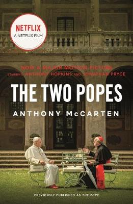 Two Popes, The: Francis, Benedict, and the Decision That Shook the World