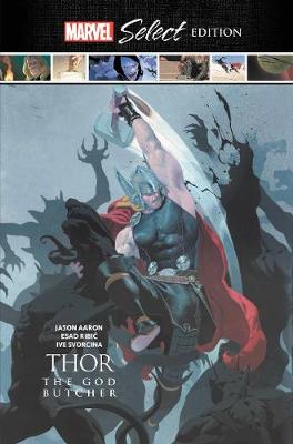 Thor: The God Butcher Marvel Select Edition (Graphic Novel)