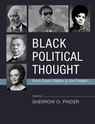 Black Political Thought: From David Walker to the Present