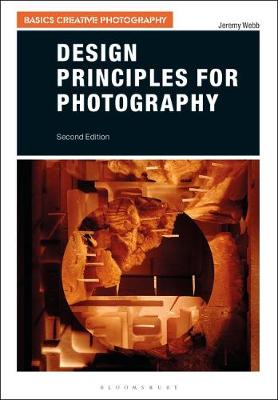 Basics Creative Photography: Design Principles for Photography